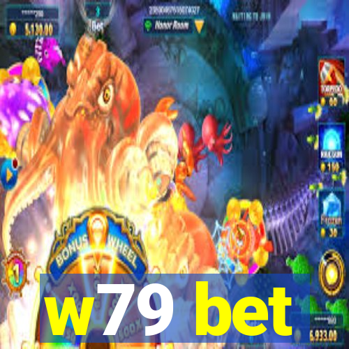 w79 bet